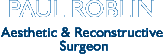 Paul Roblin - Aesthetic and Reconstructive Plastic Surgeon